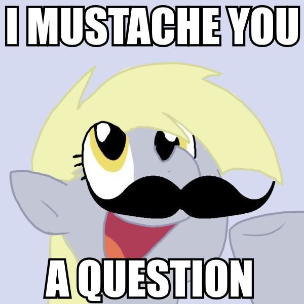 imustacheyouaquestion.jpg