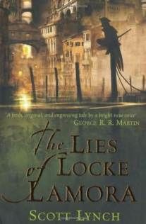 Scott Lynch – The Lies of Locke Lamora
